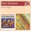 Dave Brubeck Time In / Time Out (2 CD) Формат: 2 Audio CD Дистрибьютор: Columbia Лицензионные товары Характеристики аудионосителей 2005 г Сборник: Импортное издание инфо 3913v.