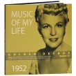 Music Of My Life Golden Decade 1952 (4 CD) Серия: Music Of My Life инфо 4195v.