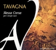 Tavagna Messa Corsa Формат: Audio CD (DigiPack) Дистрибьюторы: Harmonia Mundi, ООО Музыка Лицензионные товары Характеристики аудионосителей 2008 г Альбом: Импортное издание инфо 6494v.