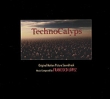 Francisco Lopez TechnoCalyps Формат: Audio CD (DigiPack) Дистрибьюторы: Alien8 Recordings, Концерн "Группа Союз" Франция Лицензионные товары Характеристики аудионосителей 2005 г Альбом: Импортное издание инфо 6967z.